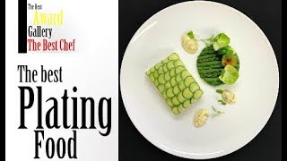 The Best Plating Food  The Best Gallery Award [upl. by Anamuj]