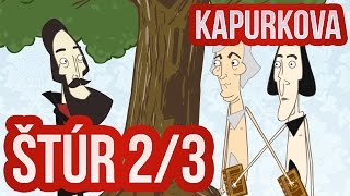 Kapurkova  Ľudovít Štúr 23 [upl. by Linn]