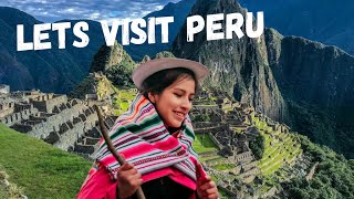 Lets Visit Peru [upl. by Ilatan]