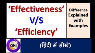 Effectiveness VS Efficiency – Difference explained with example [upl. by Norling]