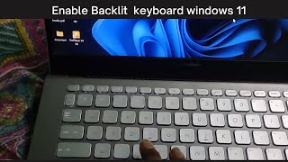 how to enableturn on keyboard light in laptop windows 11Enable Your Backlit Keyboard in Windows 11 [upl. by Banna]