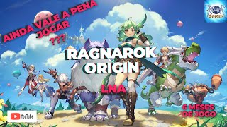 Ainda vale a pena JOGAR Ragnarok Origin LNA  6 meses de game  Ragnarok Origin ROO [upl. by Lleder680]