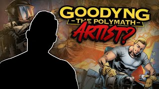 Whos that artist  Goodyng The Polymath [upl. by Inaliak]