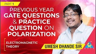 Part 1  Previous Year GATE Questions amp Practice Question on Polarization  EMT [upl. by Aros]