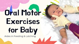 Oral Motor Exercises for Infants Exercises to Help Baby Feed Better Improve Latching Too [upl. by Nauh]