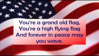 Grand Old Flag with lyrics [upl. by Ruben]