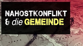 Der Nahostkonflikt amp die Gemeinde [upl. by Hau911]