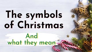 Popular Christmas symbols and what they mean [upl. by Achorn]