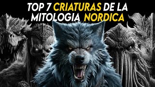 TOP 7 Criaturas Míticas de la Mitología NÓRDICA [upl. by Pellegrini]