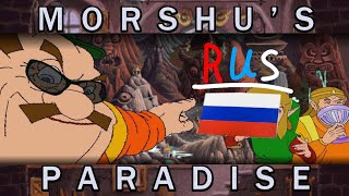 Morshu Paradise На Русском [upl. by Akenor218]