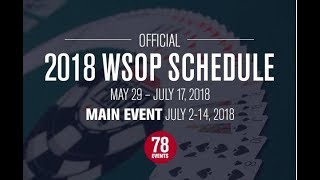 NEW WSOP 2018 Schedule  Player Opinions [upl. by Myranda247]