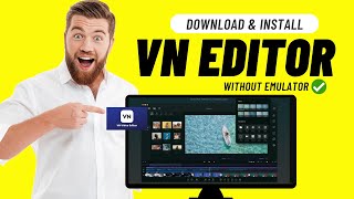 How to install VN Video Editor in PC Without Emulator✅ [upl. by Seiter858]