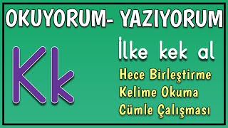 E L A K sesi hece birleştirme kelime cümle oluşturma etkinliği  1 Sınıf okuma yazma öğreniyorum [upl. by Rockwood121]