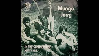 Mungo Jerry  In the Summertime 1970 [upl. by Adelpho]