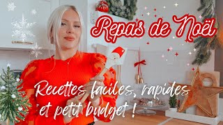 IDÉES REPAS FÊTES 2023 PETIT BUDGET 🎅🏼🍽️ Recettes faciles rapides et pas cher • Menu de fêtes [upl. by Larue36]