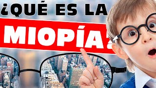 👓 ¿Qué es la MIOPÍA y cómo se corrige Un método específico [upl. by Rajewski]