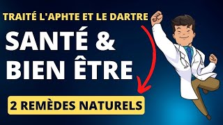 Traité laphte et le dartre  tutoriel remède naturel  Naturopathie [upl. by Prudy590]