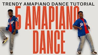 How to Dance Amapiano  Popular Amapiano Dance Moves  Dance Tutorial [upl. by Epilef]