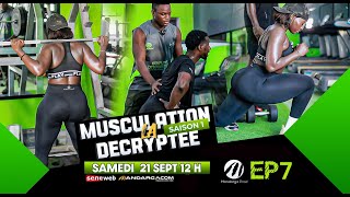 LA MUSCULATION DÉCRYPTÉE  Saison 1  Épisode 7  avec le Duo AminaCheikh [upl. by Suhcnip]