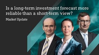 Is a longterm investment forecast more reliable than a shortterm view DWS Market Update [upl. by Yelah]