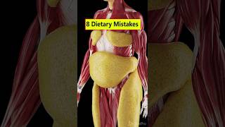 8 Dietary Mistakes That Lead to Increased Lower Belly Fat weightloss loseweight [upl. by Kaplan]