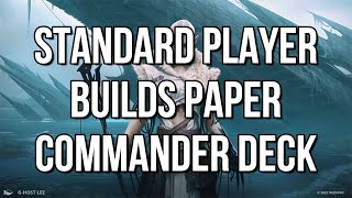 Standard Player Builds Paper Commander Deck  Elas ilKor EDH Guide  Magic the Gathering [upl. by Aisats]