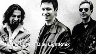 Depeche Mode  Higher Love Fdieu LightRmix [upl. by Nitfa]