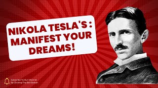 Manifest Your Dreams  NIKOLA TESLA [upl. by Kassi]