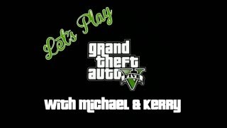 Lets Play GTA V  Campaign [upl. by Ardnos83]