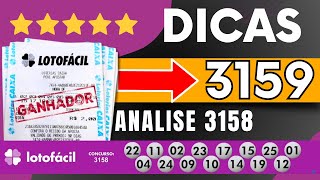 Dicas Lotofacil 3159  Analise 3158 [upl. by Peedus]