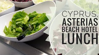 Cyprus Asterias Beach Hotel  Lunch [upl. by Nohtan]