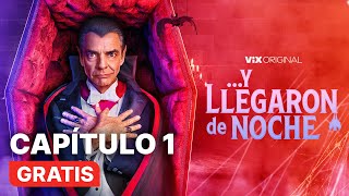 Y llegaron de noche  Capítulo 1 Gratis  ViX [upl. by Yerag]