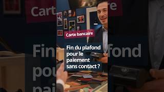 Paiement sans contact  fin du plafond [upl. by Sofko285]