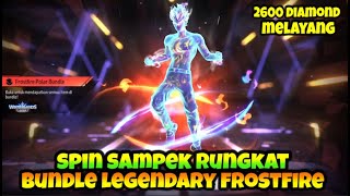 BORONG BUNDLE LEGENDARY FROSTFIRE  SPIN BUNDLE LEGENDARY WINTERLANDS FROSTFIRE MODAL 2600 DM [upl. by Clarine]