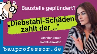 Klau am Bau Achtung bei Haftung – ⚖️ Rechtsanwältin klärt wer für Diebstahlschäden haftet [upl. by Cramer]