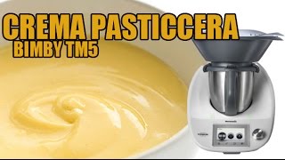 Crema pasticcera classica con Bimby TM6  TM5  TM31 [upl. by Eelirrem299]