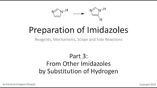 Preparation of Imidazoles Part 3 From Other Imidazoles by Substitution of Hydrogen [upl. by Averil168]