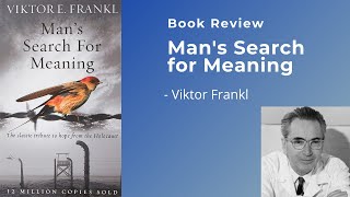 Mans Search For Meaning  Viktor Frankl  Book Review [upl. by Elleirda]