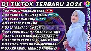 DJ TIKTOK TERBARU 2024  DJ RAMADHAN X DJ RAHMATUN LILALAMEEN SLOW BASS COCOK BUAT BULAN RAMADHAN [upl. by Erena513]