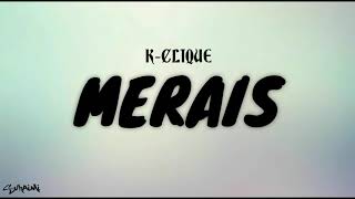 Merais  KCLIQUE lirik [upl. by Kape773]