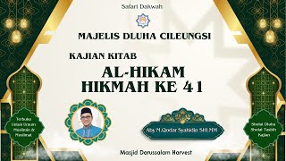 Majelis Dluha  Al Hikam Hikmah ke 41  Aby MQodar Syahidin SHI MM [upl. by Berner846]