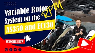 Mastering the AS350 and EC130 A Deep Dive into the Variable Rotor RPM System [upl. by Yentnuoc]