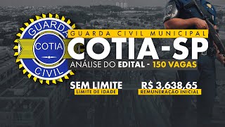 GCM COTIA  SÃO PAULO  EDITAL PUBLICADO ANÁLISE DO EDITAL [upl. by Tymon]