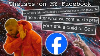 Theists Say Stupid Things On MY Facebook [upl. by Modestine]