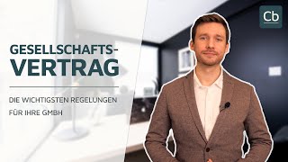 📝 GmbHGesellschaftsvertrag – Die wichtigsten Regelungen [upl. by Aleuqahs]