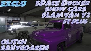 GTA 5 Online  EXCLU SAUVEGARDER SPACE DOCKER SNOW CARS ET PLUS EN 5 MINUTES  GLITCH MP TO SP [upl. by Pitchford]