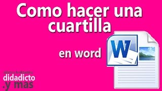 Como hacer una cuartilla en word [upl. by Uahsoj]