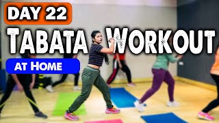 Day 22 Tabata Workout  Lose 10kg at home  25 Days Weight Loss challenge [upl. by Adneram524]