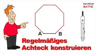 Mit Zirkel Achteck konstruieren eine Seite ist gegeben [upl. by Young]