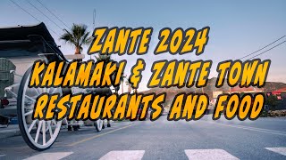 Zante 2024  Kalamaki amp Zante Town Restaurants and Food [upl. by Lamberto]